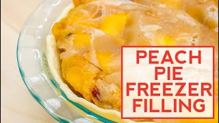 How to Make: Peach Pie Freezer Filling