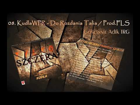 KudłaWPR - Do Rozdania Talia /ft. Adik TRG Prod. FLS
