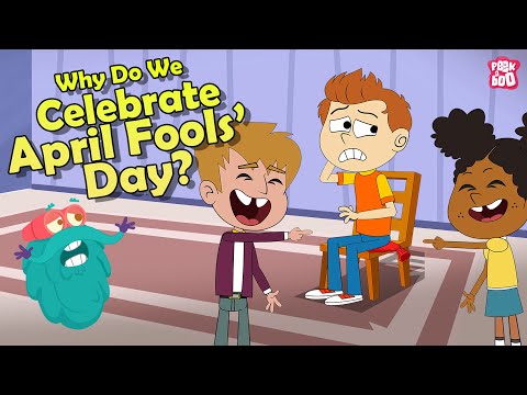 Why Do We Celebrate April Fools’ Day? | Story Behind April Fools’ Day | The Dr Binocs Show