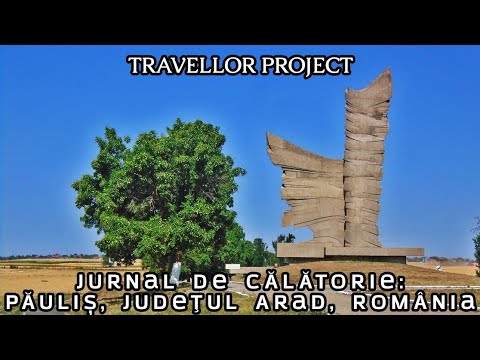 Travel Journal - Păuliș, Arad County, Romania