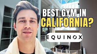 Is This the Best Gym in California | Inside Equinox Sports Club
