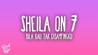 Download lagu Sheila On 7 - Bila Kau Tak Disampingku mp3