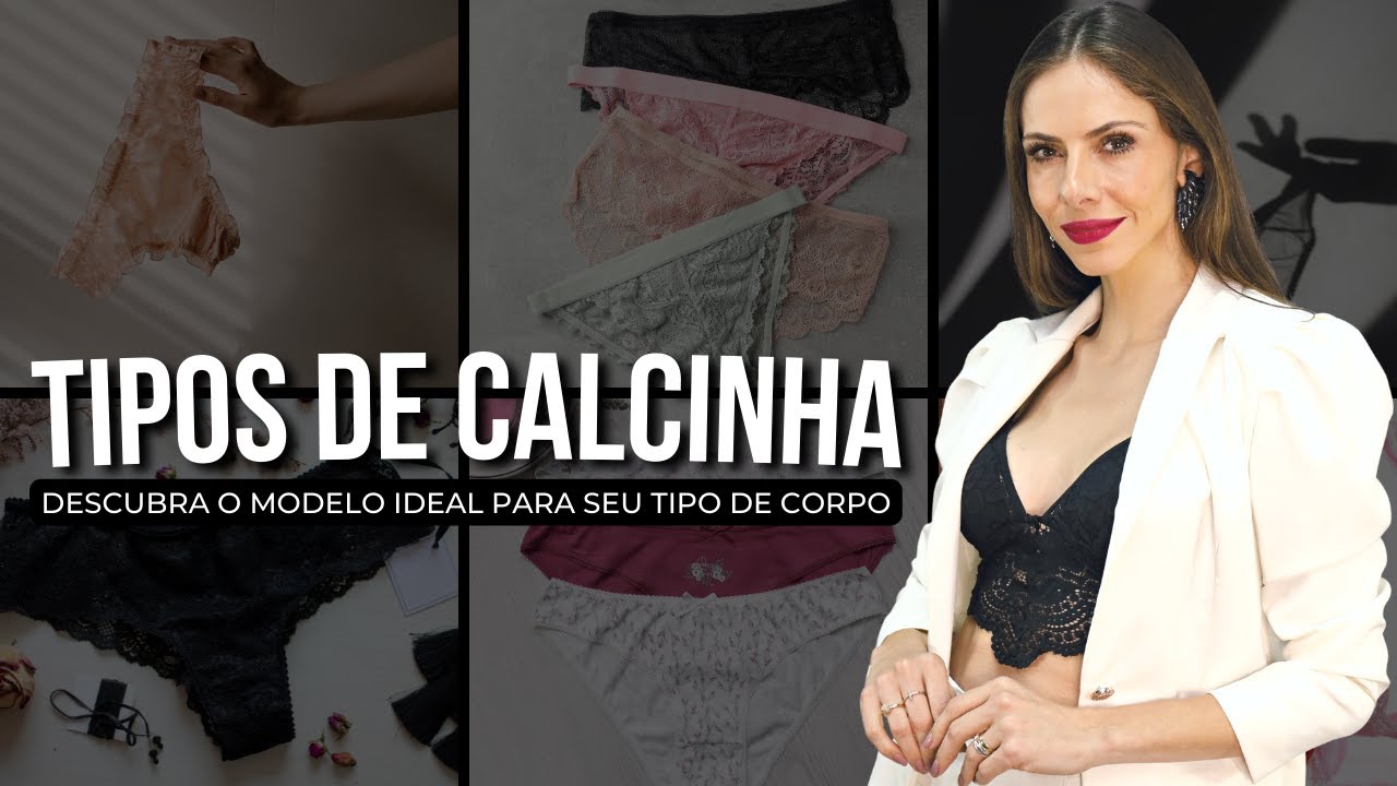 Watch Now Você está usando CALCINHA do jeito ERRADO | Descubra o modelo de CALCINHA certo para seu biotipo Você está usando CALCINHA do jeito ERRADO | Descubra o modelo de CALCINHA certo para seu biotipo