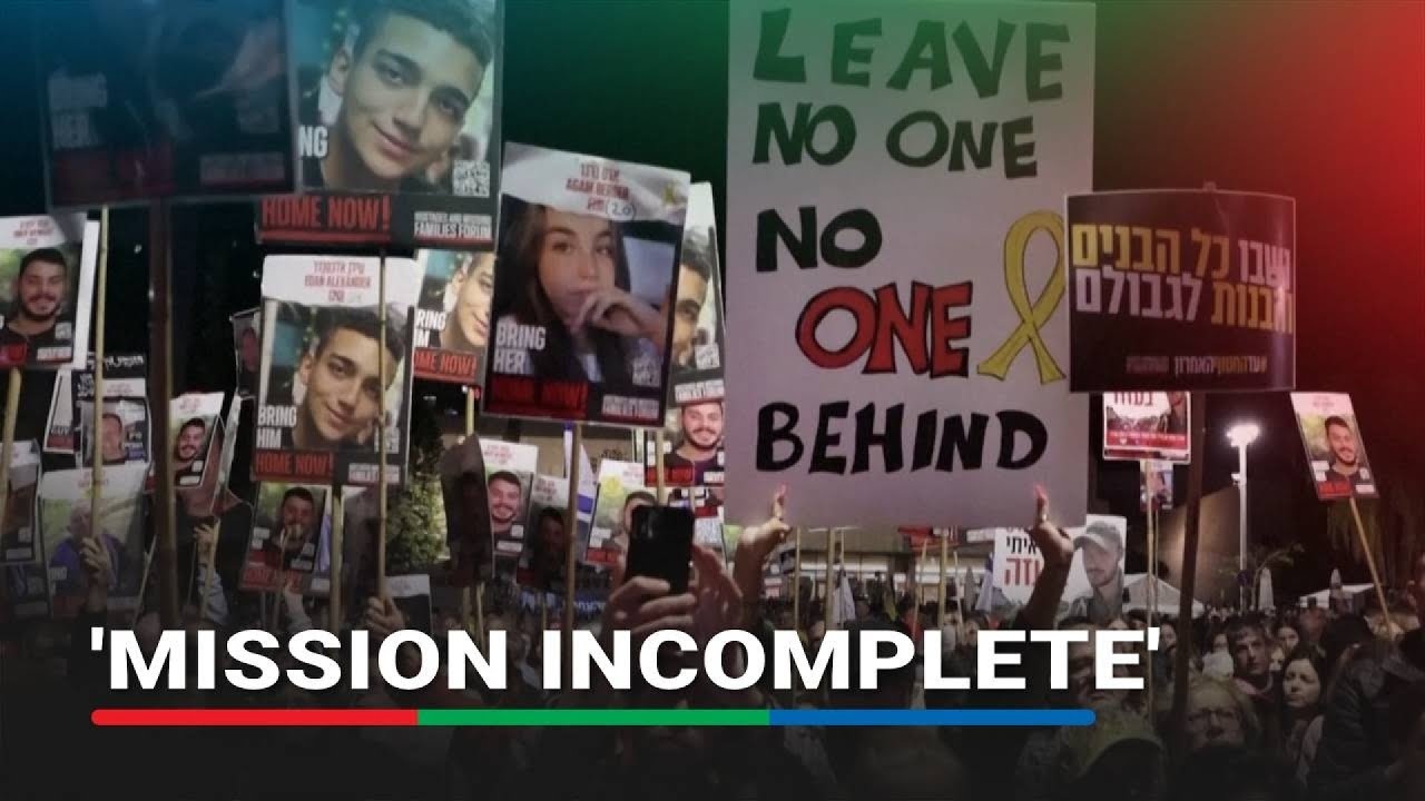 'Mission is not complete': Israelis demand return of remaining hostages
