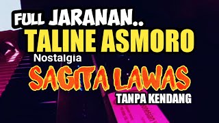 Download lagu TALINING ASMORO VERSI SAGITA LAWAS TANPA KENDANG... mp3