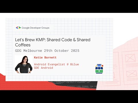 Katie Barnett - Let's Brew KMP: Shared Code & Shared Coffees