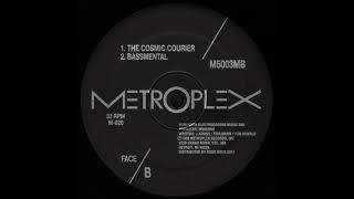 M500 & 3MB ‎– The Cosmic Courier / Bassmental (Metroplex, 1993)