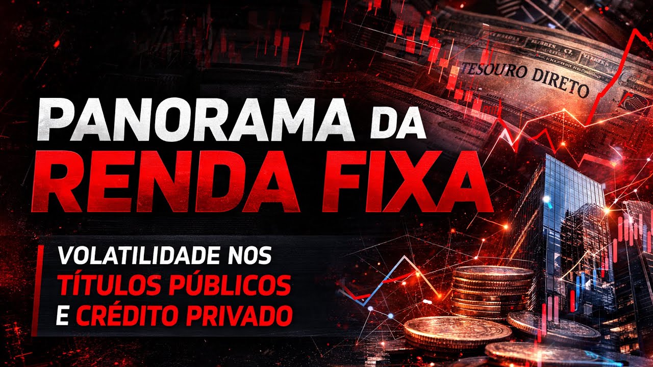 Renda Fixa em Alerta? Volatilidade nos Títulos Públicos e Crédito Privado