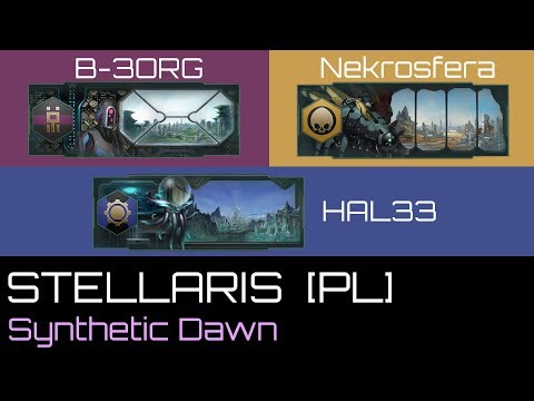 Zagrajmy w Stellaris (PL) Synthetic Dawn DLC - wybór rasy.