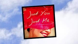 Just You, Just Me : Hetty Kate (2016)