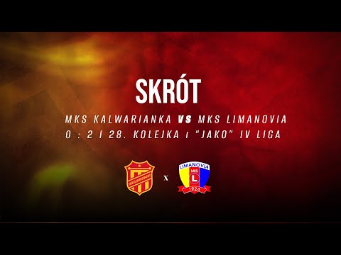 MKS Kalwarianka - MKS Limanovia 22.04.2025 (skrót)