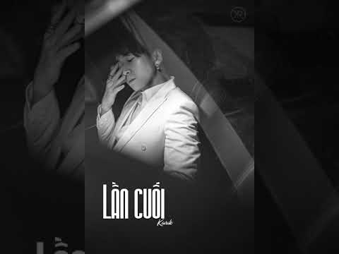 LẦN CUỐI - KARIK | LYRICS VIDEO