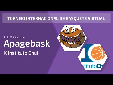 Torneio Internacional de Basquete Virtual - APAGEBASK x Instituto Chuí - Sub-13 Masculino