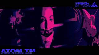 LASSIGUE BENDTHAUS (ATOM TM) - RE-CLONED I (4)  [ DUSTRIAL NETART GLITCH MECH CHVRCH ]