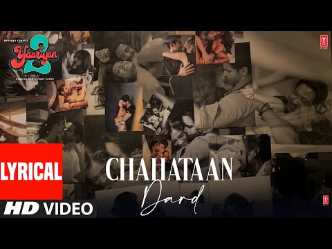 Chahtaan/Dard (Lyrical) — watch video