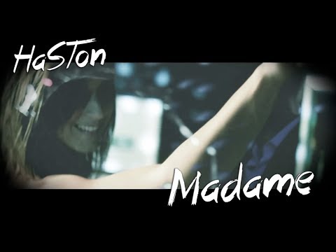 Haston -  Madame - Clip Officiel