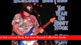 General Bastard   You&#39;ve Got a Great Body But Your Record Collection Sucks