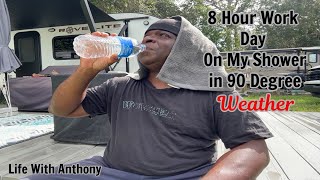 Life With Anthony | 8 Hour Work Day On My Shower In 90 Degree Weather | Project 9