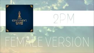 2PM - Uneasy [FEMALE VERSION]