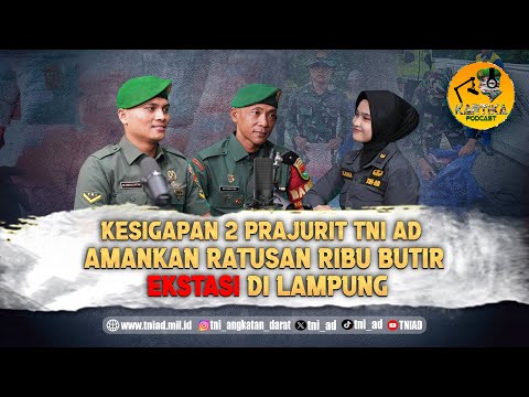 The alertness of two Indonesian Army soldiers in securing hundreds of thousands of ecstasy pills ...