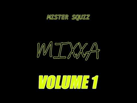 MIXXA - Volume 1 (New Bassline)