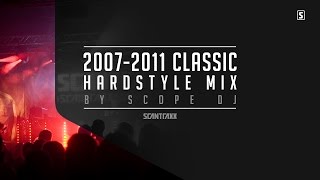 2007 - 2011 Classic Hardstyle Mix Part 1 (2 HOURS) - by Scope DJ