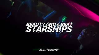 Beauty And A Beat X Starships (Justin Bieber, Nicky Minaj) [Jr Stit Mashup]