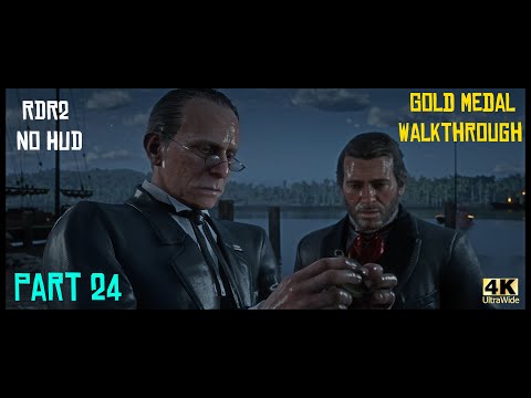 Red Dead Redemption 2 No HUD Gold Medal Story Walkthrough - Part 24 [4K Ultrawide]