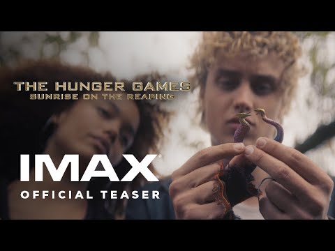 The Hunger Games: Sunrise on the Reaping | Official Teaser | Experience It In IMAX®