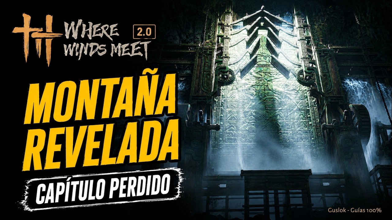 Montaña revelada Misión Completa | Where Winds Meet 2.0