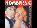 Mi cumpleaños - Hombres G