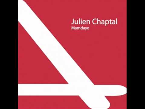 Julien Chaptal - Mamdaye EP