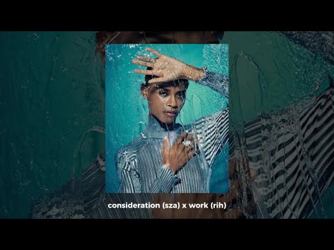 consideration x work - tiktok edit audio (letitia is so fine onb)