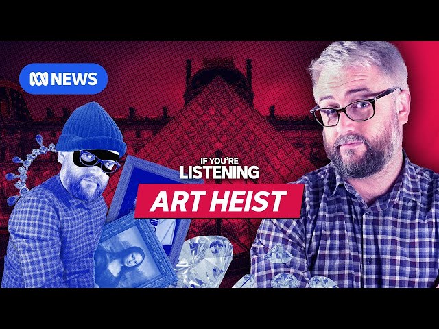 You’ve robbed the Louvre… now what? | If You're Listening | ABC NEWS In-depth SDDEFAULT Thumbnail