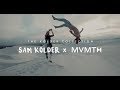MVMT: The Kolder Collection Story by Sam Kolder (Music: Kasbo)