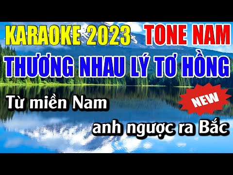 Thương Nhau Lý Tơ Hồng Karaoke Tone Nam Karaoke Đăng Khôi - Beat Mới