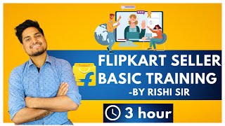 Flipkart Complete Seller Dashboard Training 2024 In Hindi
