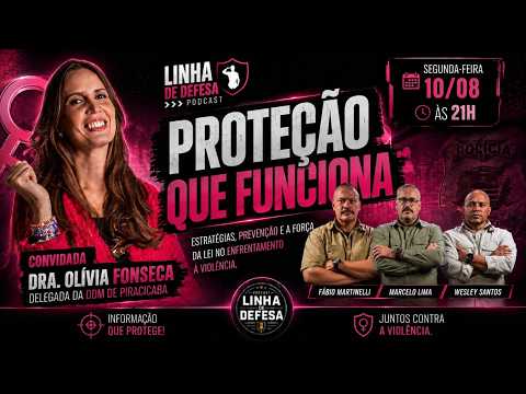 Proteção que Funciona | Dra. Olivia Fonseca EP#25