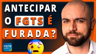 🥶ANTECIPAR O SAQUE ANIVERSÁRIO DO FGTS É FURADA?