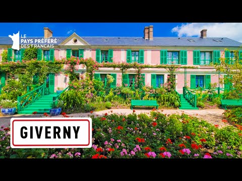 Giverny - Région Normandie - Stéphane Bern - Le Village Préféré des Français