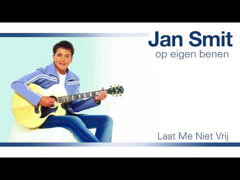 Jan Smit - Laat Me Niet Vrij (Official Audio)