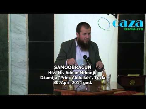 Hfz. Mr. Adnan Mrkonjic - Samoobracun / 30. april 2014