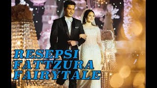 Resepsi FATTZURA FAIRYTALE - SAMPAI KE HARI TUA Aizat Amdan &amp; Harissa