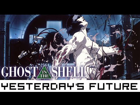 Yesterday's Future: A Ghost in the Shell Retrospective