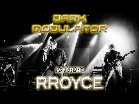 RROYCE Band Mix From DJ DARK MODULATOR