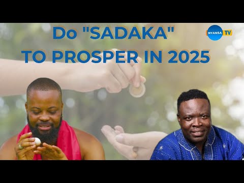 DO MORE SADAKA TO PROSPER IN 2025: SOFO KOJO BENSTIL  #mekra #nyansatv