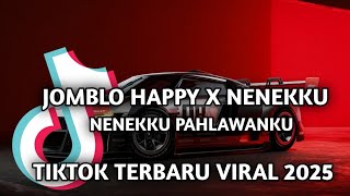 Download lagu DJ JOMBLO HAPPY X NENEKKU PAHLAWANKU 🎵 DJ FULL BASS 🎵DJ TIKTOK TERBARU 2025 ‼️ mp3