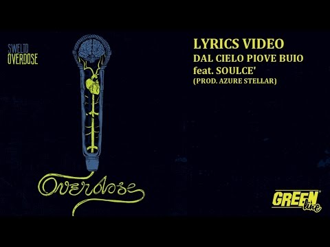 Swelto - Dal Cielo Piove Buio feat. Soulcè, Azure Stellar prod. Azure Stellar (Lyrics Video)