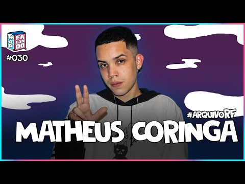 #ArquivoRF: Matheus Coringa | rap, falando: podcast