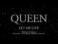 Queen - Let Me Live (Official Lyric Video)